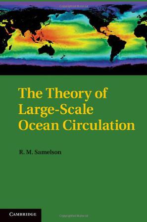 The Theory of Large-Scale Ocean Circulation