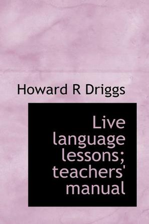 Live Language Lessons; Teachers' Manual
