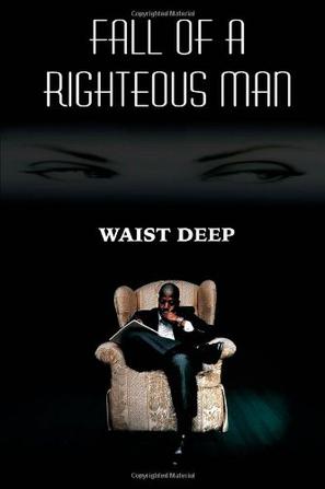 Fall of a Righteous Man