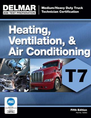 ASE Test Preparation - T7 Heating, Ventilation, and Air Condition