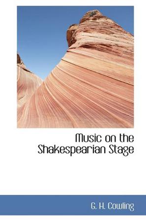 Music on the Shakespearian Stage