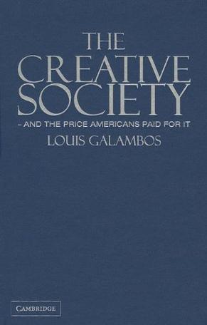 The Creative Society - And the Price Americans Paid for it