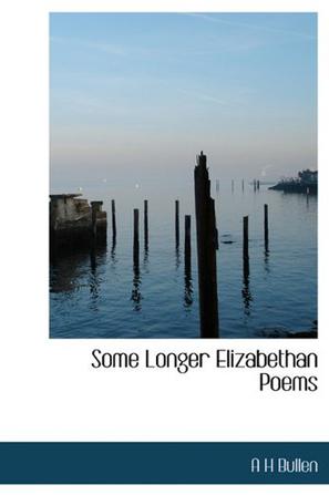 Some Longer Elizabethan Poems