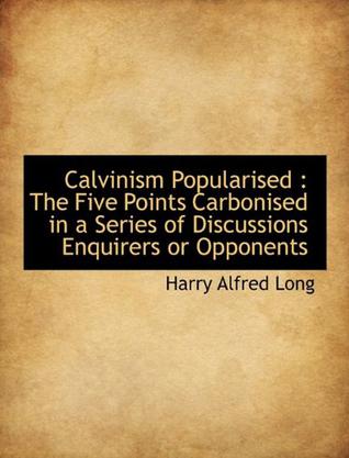 Calvinism Popularised