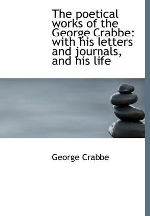 The Poetical Works of the George Crabbe