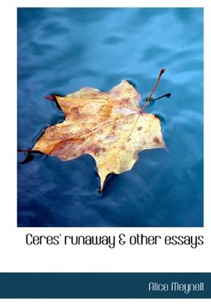 Ceres' Runaway & Other Essays