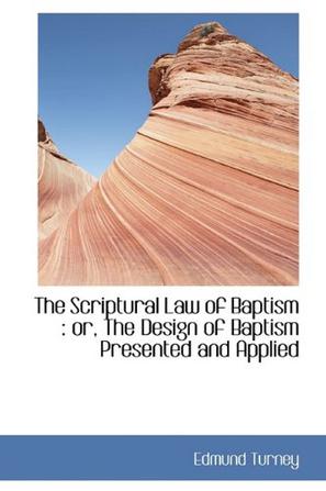 The Scriptural Law of Baptism