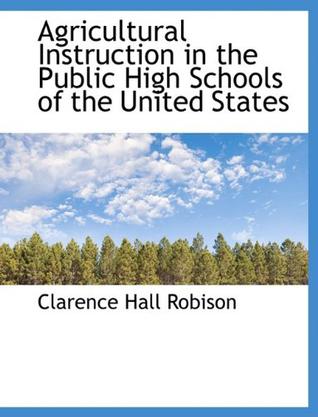 Agricultural Instruction in the Public High Schools of the United States