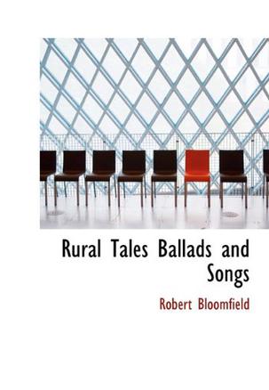 Rural Tales Ballads and Songs