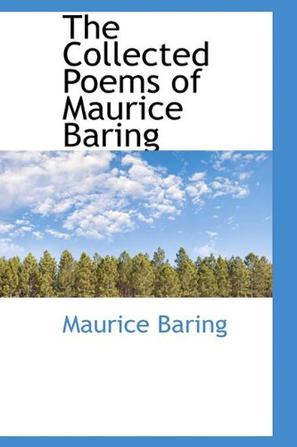 The Collected Poems of Maurice Baring